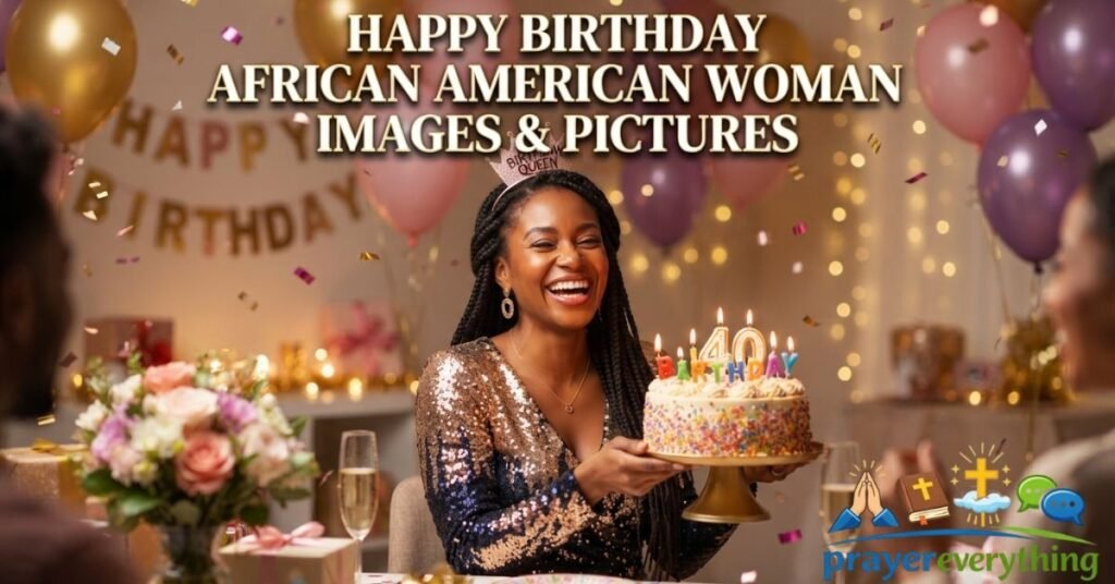 Happy Birthday African American Woman Images & Pictures